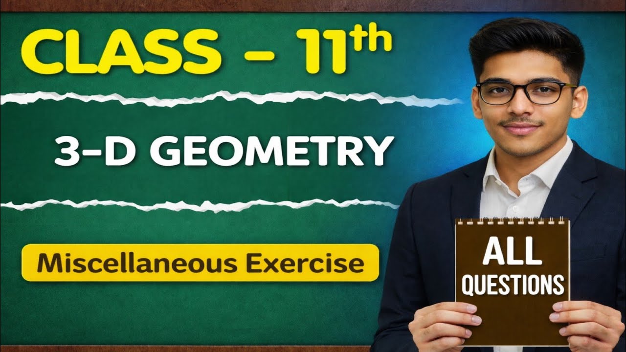 Class 11 Maths Chapter 11 || Introduction to Three Dimensional Geometry || CBSE || Miscellaneous Ex.
