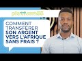 Comment transfrer son argent vers lafrique sans frais   kamix  platform58