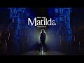 Matilda The Musical | Official West End Trailer