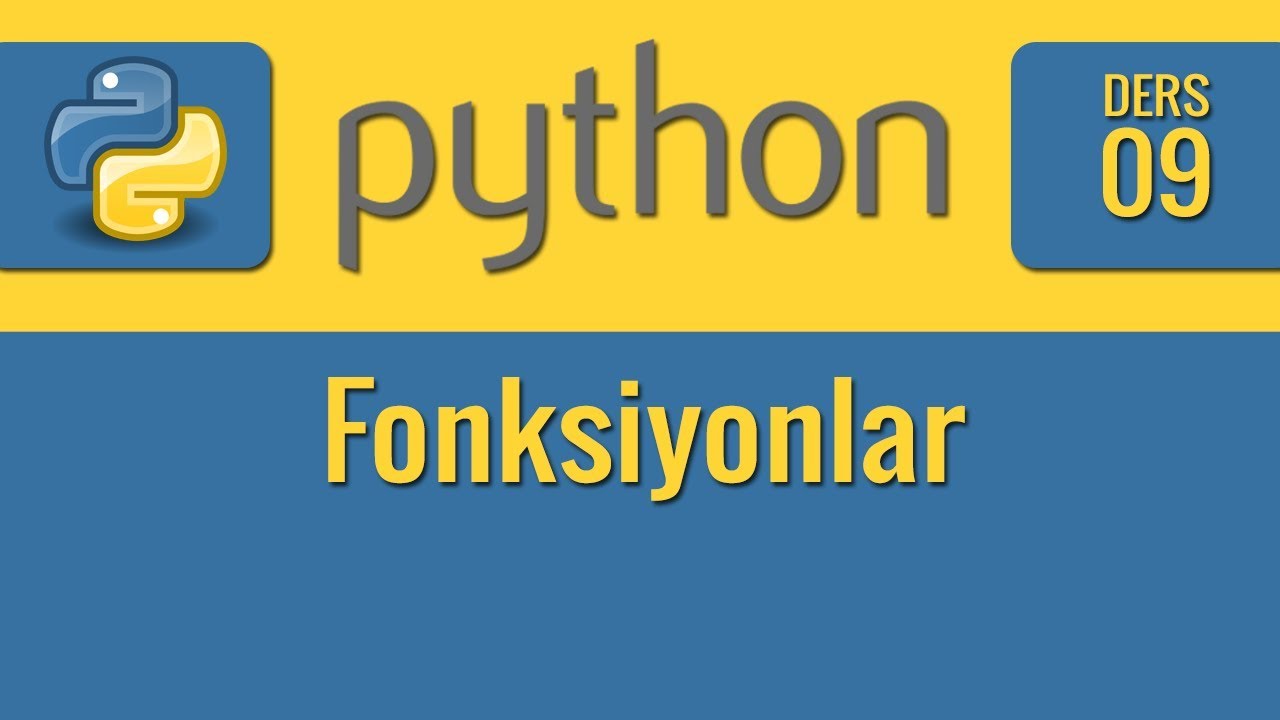 Python   09   Fonksiyonlar