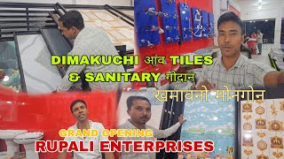 New Tiles Sanitary Showroom Rupali Enterprises Grand Opening Dimakuchi Assam, Udalguri