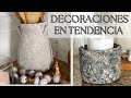 DECORACIONES EN TENDENCIA CASI GRATIS