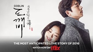 Goblin Season 1 | Trailer | iflix