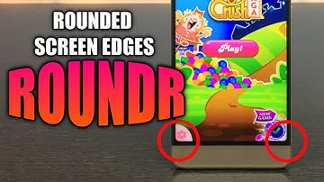 How To Get Rounded Screen Edges On Any Android Device Like LG G6