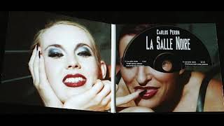 Carlos Peron - La Salle Noire (Single Whip Edition)