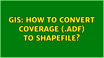 GIS: How to convert coverage (.adf) to shapefile? (3 Solutions!!)
