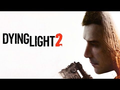 Dying Light 2 - Official Trailer | E3 2019