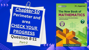 Check Your Progress(Question 8-11)Perimeter and area Part-2 Chapter-10 Class-7 ML Aggarwal NCERTCBSE