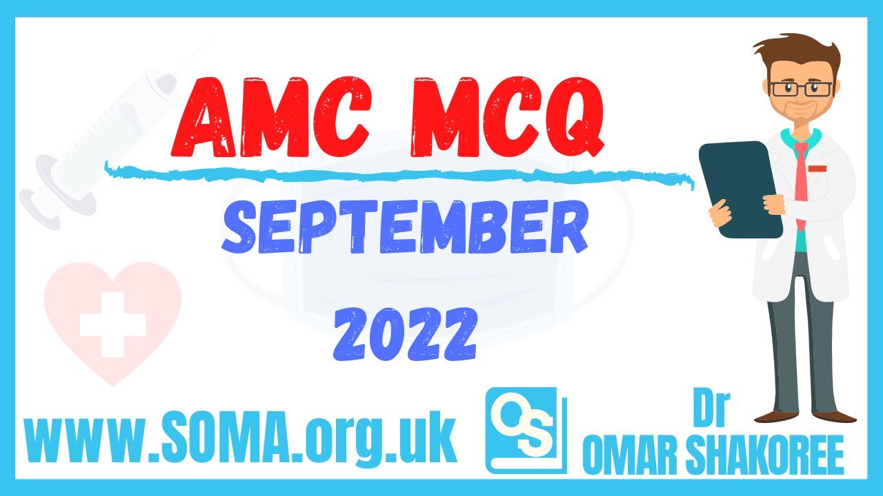 AMC MCQ Recalls September 2022 Solved For AMC Part 1 Exam Preparation amc-mcq-recalls-september-2022-solved-for-amc-part-1-exam-preparation