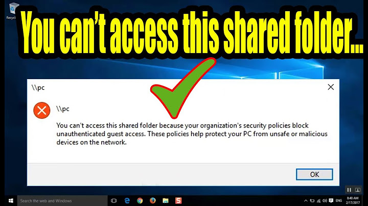 You Can't Access This Shared Folder' Because Your Organization's Security Policies Block.