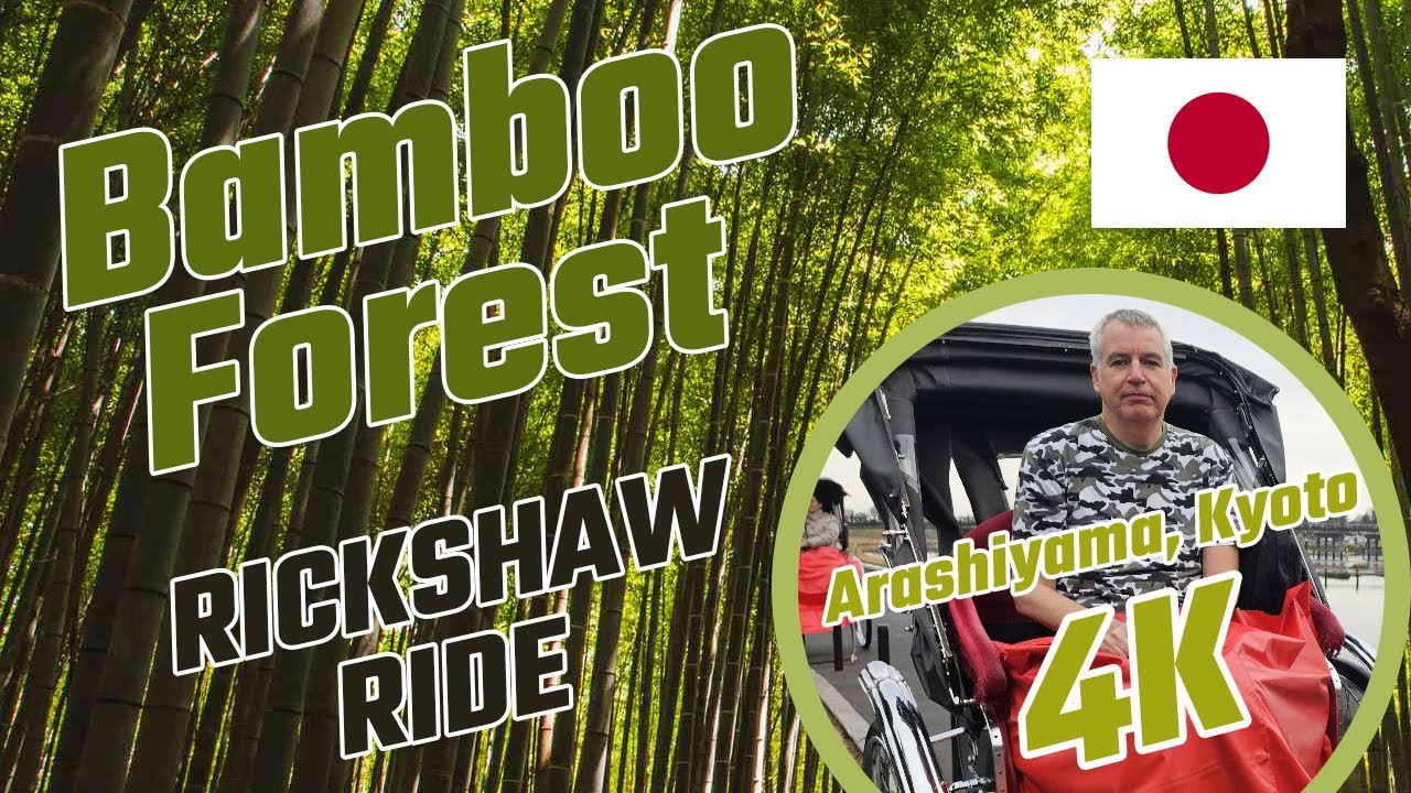 Brit in JAPAN - Kyoto - Bamboo Forest Rickshaw Ride in 4K around ...