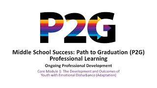 P2G Ongoing Professional Development - Core Module 1