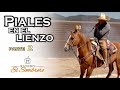 PIALES en el Lienzo 2 - Rancho El Sombrero 2021 inaguracion