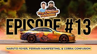 The Diecast Podcast - Ep #13 || Naruto Fever, Ferrari Manifesting, & Cobra Confusion screenshot 4