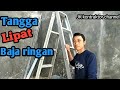 Cara membuat tangga lipat dari baja ringan