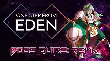 One Step from Eden - How to beat Reva? A Boss Guide with Esty8nine