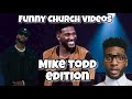 Funny Church Videos: Mike Todd Edition