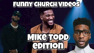 Funny Church Videos: Mike Todd Edition