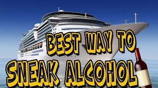 HOW TO SNEAK ALCOHOL ON A CRUISE (BEST WAY) by Kikes Channel 28,293 views 9 years ago 2 minutes, 4 seconds