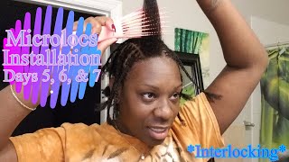 DIY Microlocs | Installation Day 5, 6, & 7 | Loc Journey | Interlocks