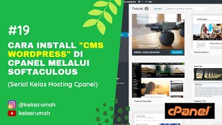 Cara Install #CMS #Wordpress di Cpanel melalui #Softaculous - #kelasrumah