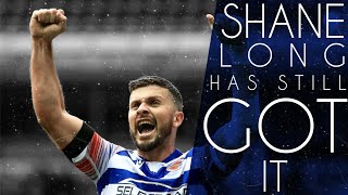 Still Got It | Shane Long Reading FC Highlights