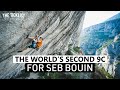 Seb bouin has climbed the worlds 2nd 9c  the ticklist