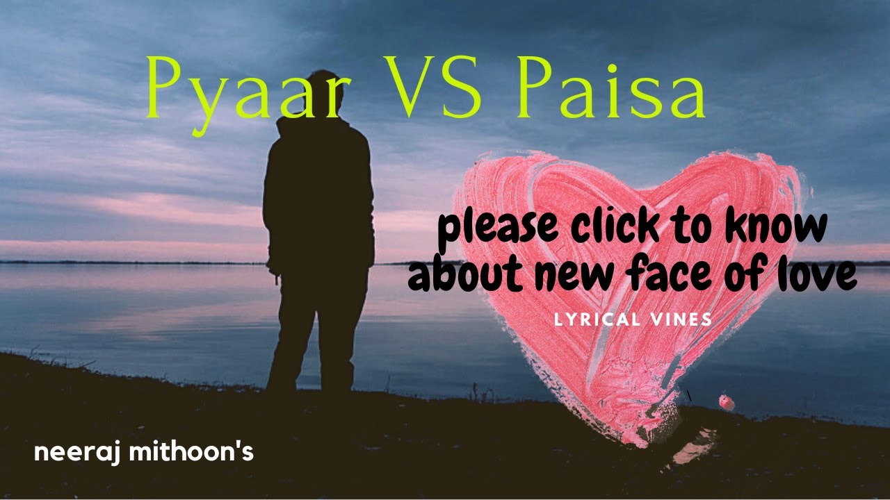 PYAAR VS PAISA | LATEST SAD WHATSAPP STATUS | HEART TOUCHING LINES IN HINDI | BROKEN HEART STATUS