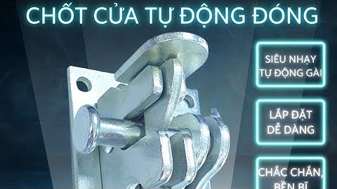Chốt Khóa Gài Cửa Tự Động Sang Trọng - Lựa Chọn Hoàn Hảo Không Cần Chạm Tay