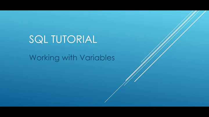 SQL Tutorial - Working with Variables