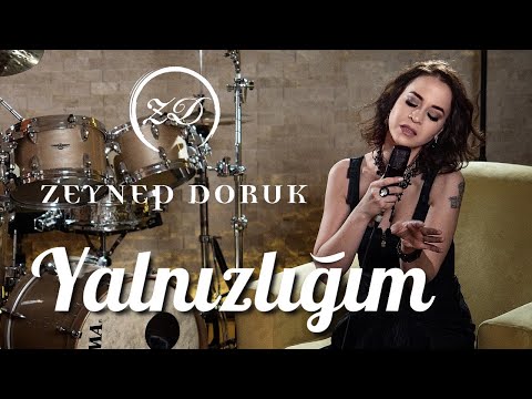 Zeynep Doruk - Yalnızlığım (Akustik)