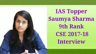 IAS.saumya sharma|| AiR-9th|| 2017