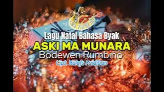 Lagu Natal - Aski Ma Munara - Bodewen Rumbino (Musik Lirik)