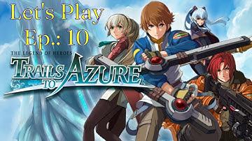 The Legend of Heroes Trails to Azure - Hard 1st Playthrough - PS5,ENG Text, JP Voices - Part 10