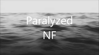 NF - Paralyzed (Lyrics)