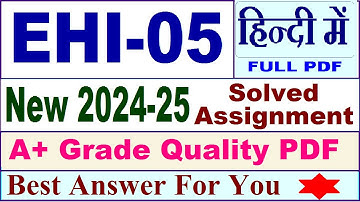 EHI 05 solved assignment 2024-25 in Hindi || ehi 05 solved assignment 2025 || ehi5 2024-25