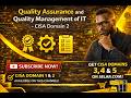 Quality Assurance and Quality Management of IT - CISA Domain 2