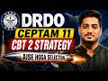 How to Crack DRDO CEPTAM 11 CBT 2 | Master Strategy & Tips