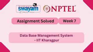 Data Base Management System Week 7 || NPTEL ANSWERS 2026 #nptel #nptel2026 #myswayam