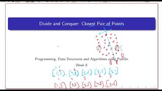 PDSA l Divide and Conquer Closest Pair of Points   Week 8 l 8.2 Summary l Aman l 17 11 24