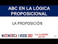 A B C DE LA LÓGICA PROPOSICIONAL