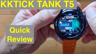 DTNo.1 KKTICK TANK T5  BT Call 4GB Music Flashlight GPS Stored Maps AMOLED Smartwatch: Quick Review
