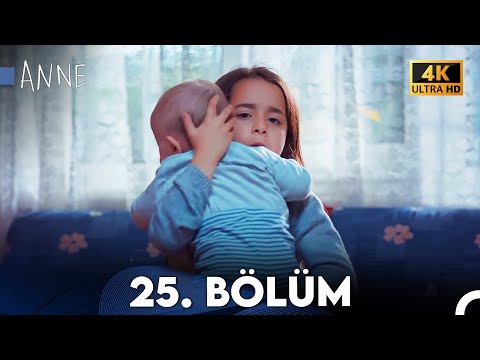 Anne 25. Bölüm (4K Ultra HD)