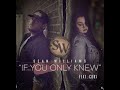"If You Only Knew" Sean Williams Feat. Cori OFFICIAL Lyric Video