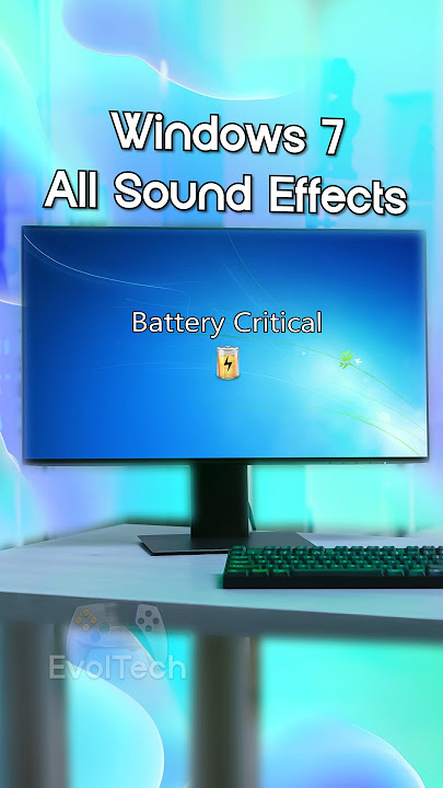 Windows 7 All Sound Effects