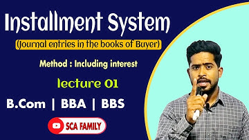 installment system journal entries for bcom | lecture 01 | SCA FAMILY | Imran Sir