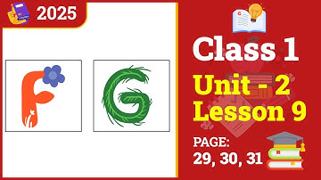 Class 1 English | Unit 2 | Lesson 9 | gG-hH (Book 2025)