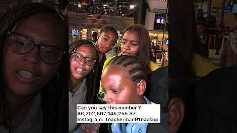 Can you say this number ?$6,202,567,145,255.87