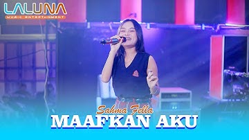 MAAFKAN AKU - SAHMA FELLA - LALUNA MUSIC - HAPPY PARTY GANK KOZONK SEASON 5 - KUDUS