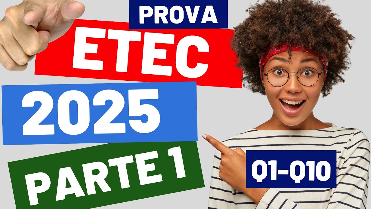 VESTIBULINHO ETEC 2025 - CORREÇÃO DA PROVA DA ETEC 2025 - GABARITO DA ...